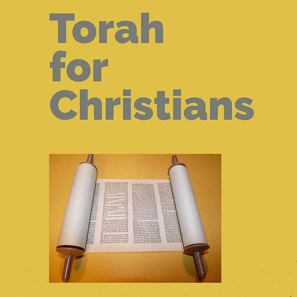 Torah for Christians Podcast Artwork Image