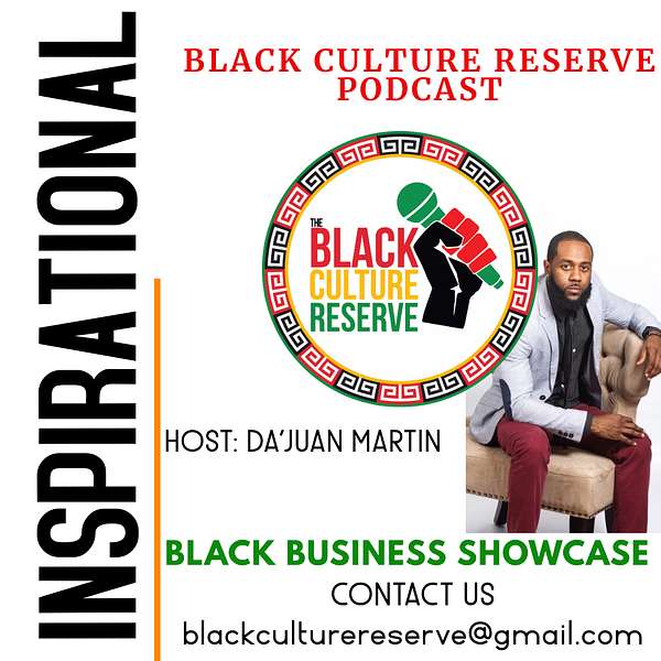The Black Culture Reserve Podcast Artwork Image