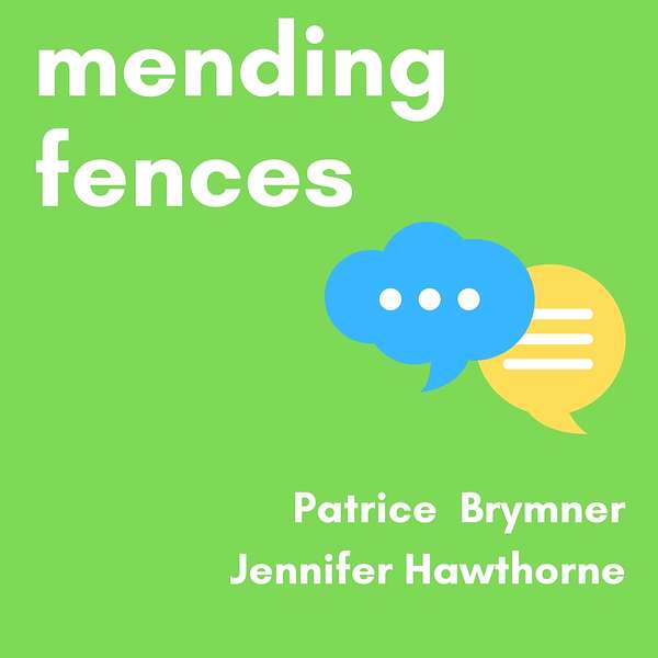 Mending Fences Podcast Artwork Image