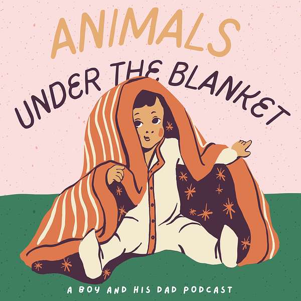 Animals Under the Blanket Podcast Artwork Image