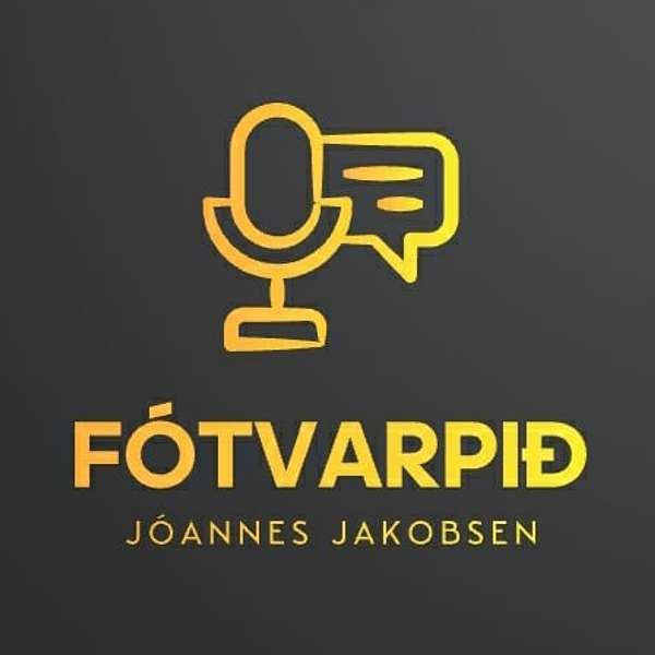 Fótvarpið við Jóannes Jakobsen Podcast Artwork Image