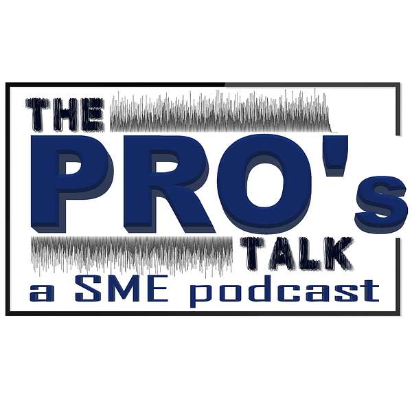 the PRO's Talk : a SME podcast Podcast Artwork Image