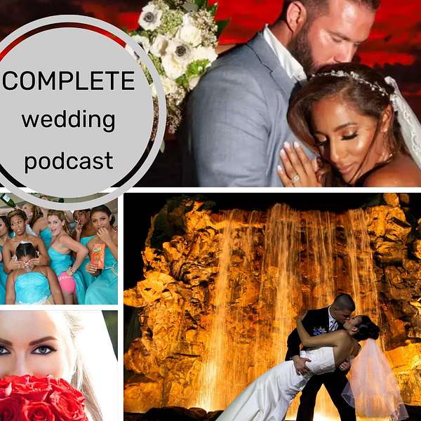 COMPLETE wedding podcast Podcast Artwork Image