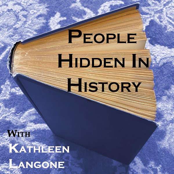People Hidden In History Podcast Artwork Image