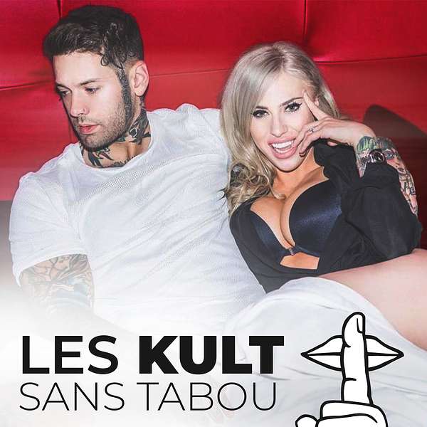 Les Kult - Sans Tabou Podcast Artwork Image