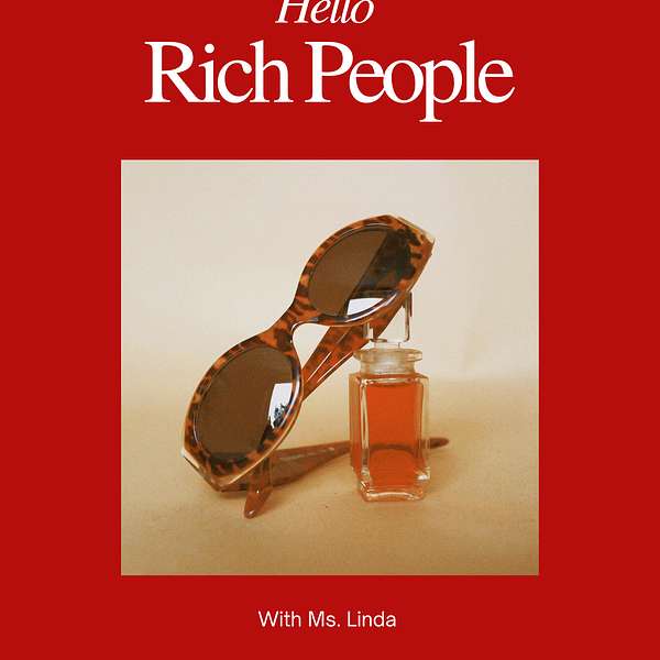 Hello Rich People Podcast Artwork Image