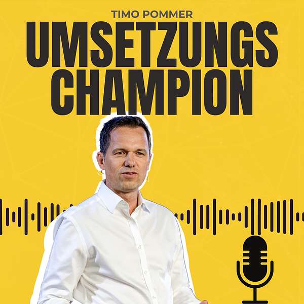Umsetzungs-Champion! Podcast Artwork Image