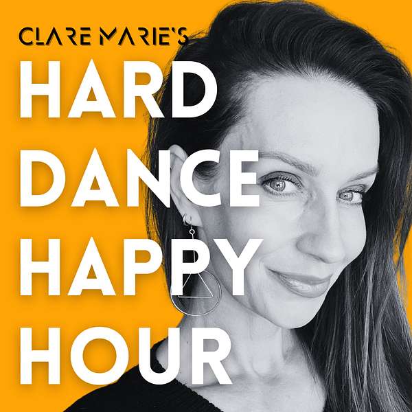 Clare Marie's Hard Dance Happy Hour Podcast Artwork Image