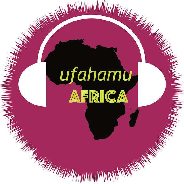 Ufahamu Africa Podcast Artwork Image