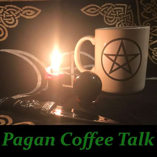 Pagan Coffee Talk Podcast Artwork Image