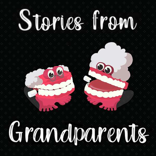 Stories from Grandparents Podcast Artwork Image