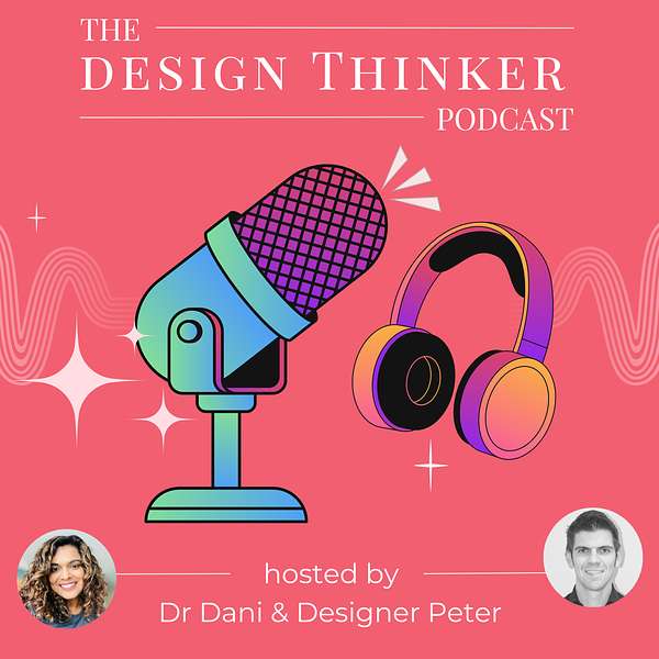 DESIGN THINKER PODCAST Podcast Artwork Image