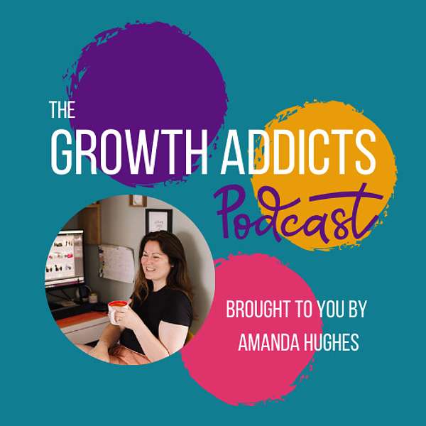 The Growth Addicts Podcast Podcast Artwork Image