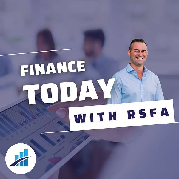 Finance Today with RSFA Podcast Artwork Image