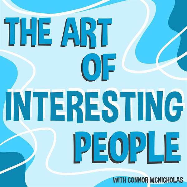 The Art Of Interesting People  Podcast Artwork Image
