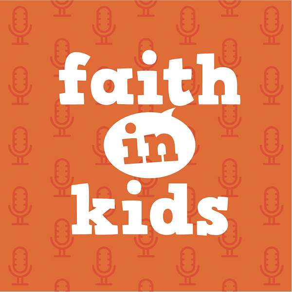 Faith in Kids Podcast Artwork Image