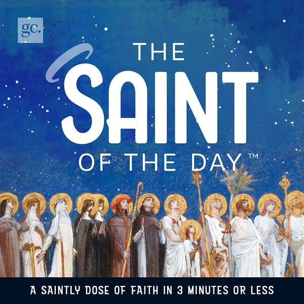 The Saint of The Day Podcast Podcast Artwork Image