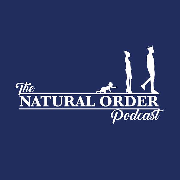 The Natural Order Podcast Podcast Artwork Image