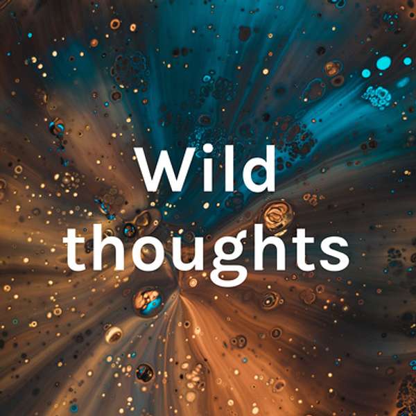 Wild Thoughts Sprout Podcast Artwork Image