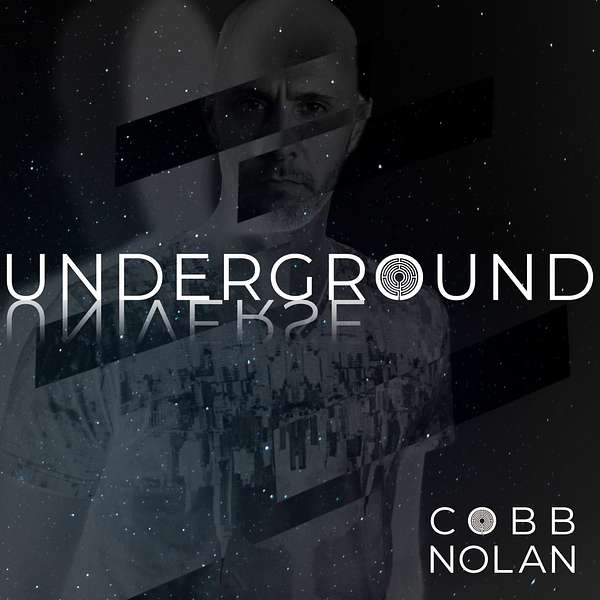 Cobb Nolan presents Underground Universe Podcast Artwork Image