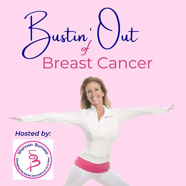 Bustin' Out of Breast Cancer Podcast Artwork Image