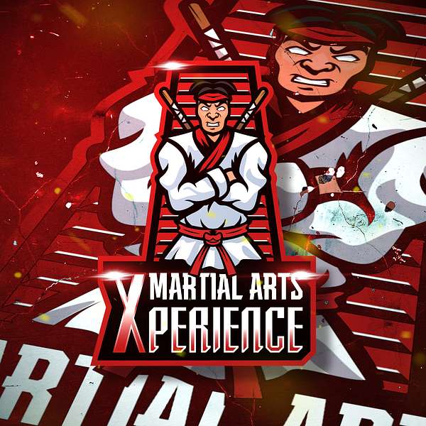 Martial Arts Xperience's Podcast Podcast Artwork Image
