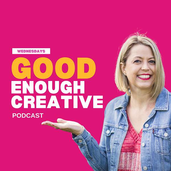 Good Enough Creative Podcast Artwork Image