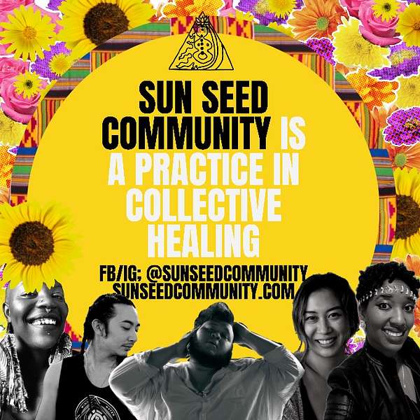 Sun Seed Community Podcast Podcast Artwork Image