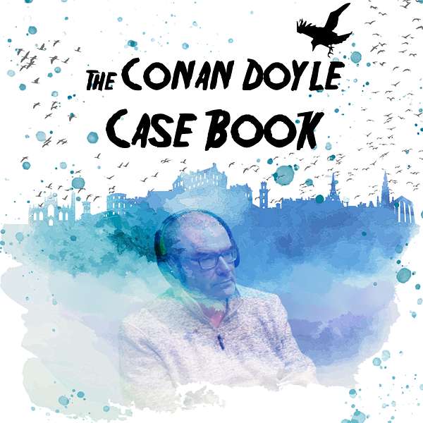 The Conan Doyle Case Book Podcast Artwork Image