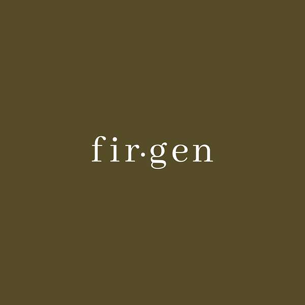 Firgen podcast Podcast Artwork Image