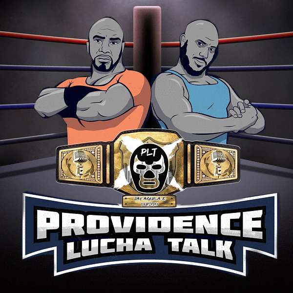 Providence Lucha Talk Podcast Artwork Image