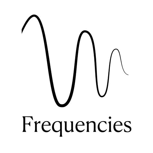Frequencies Podcast Artwork Image