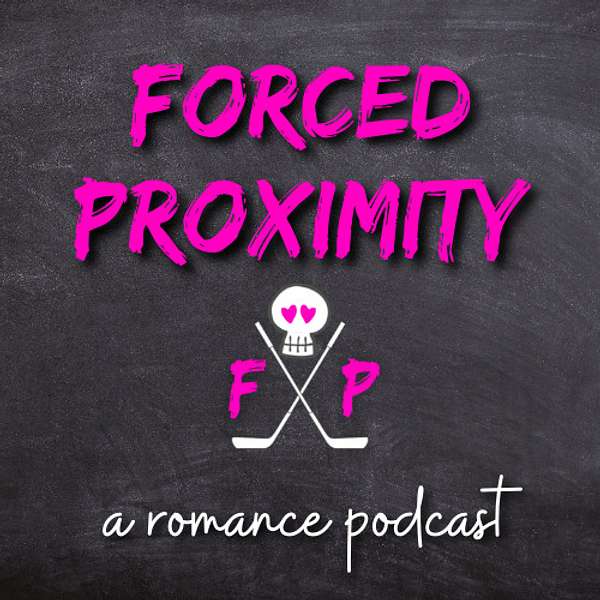 Forced Proximity: a husband, a wife, a romance novel Podcast Artwork Image