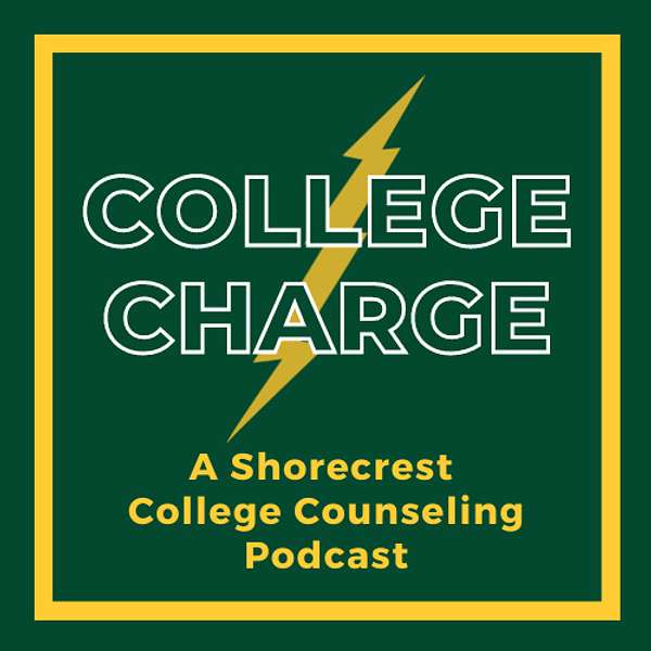 College Charge - by Shorecrest Preparatory School Podcast Artwork Image