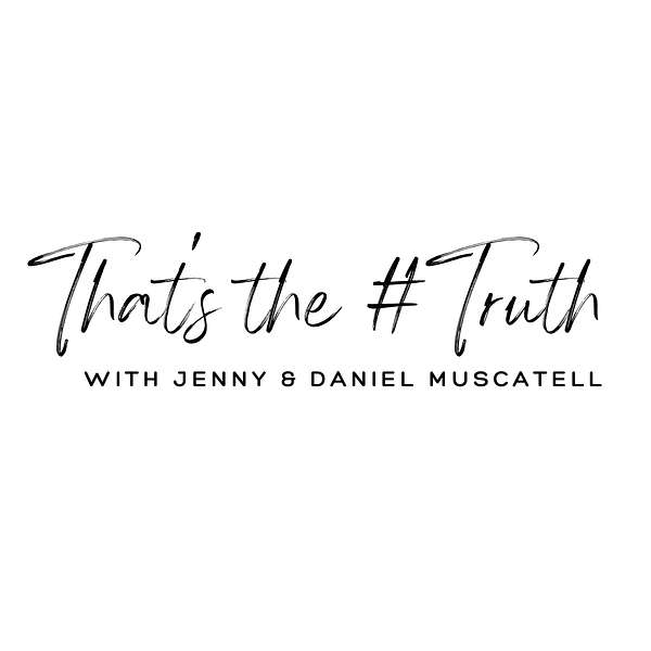 That's the #Truth Podcast Artwork Image
