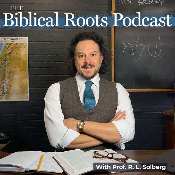 The Biblical Roots Podcast Podcast Artwork Image