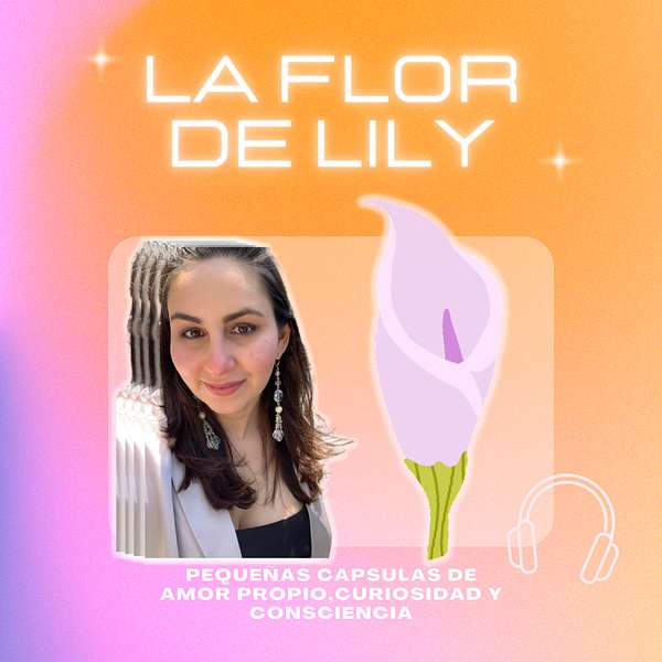 La Flor de Lily Podcast Artwork Image