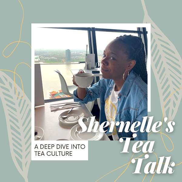 Shernelle's Tea Talk Podcast Artwork Image