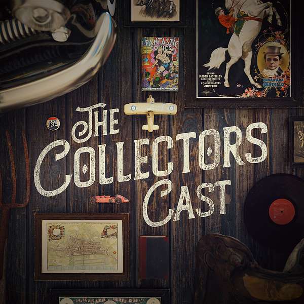 The Collectors Cast Podcast Artwork Image