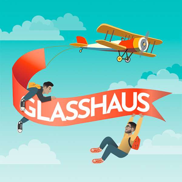 Glasshaus Podcast Artwork Image