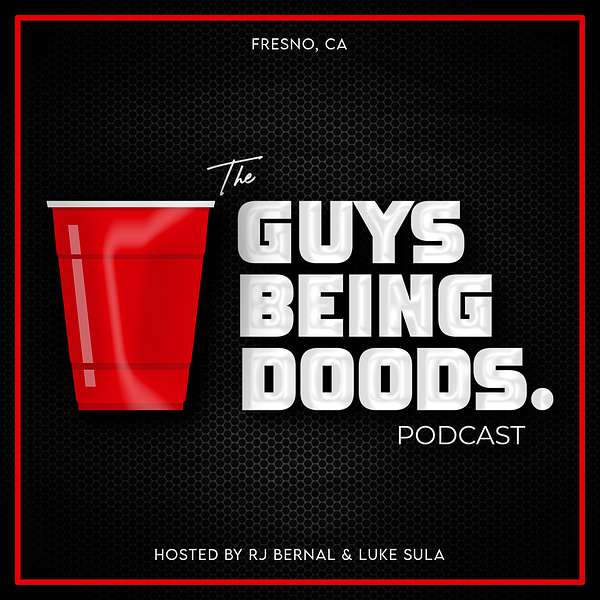 Guys Being Doods Podcast Artwork Image