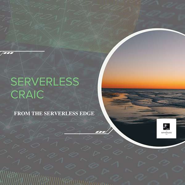 Serverless Craic from The Serverless Edge Podcast Artwork Image
