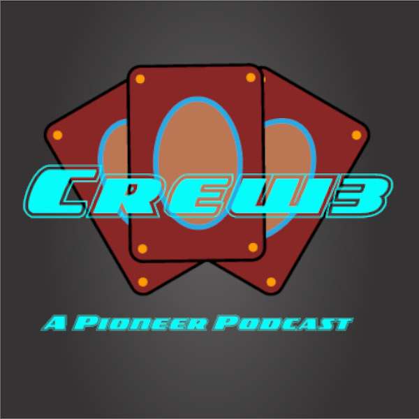 Crew3: A Pioneer Podcast Podcast Artwork Image