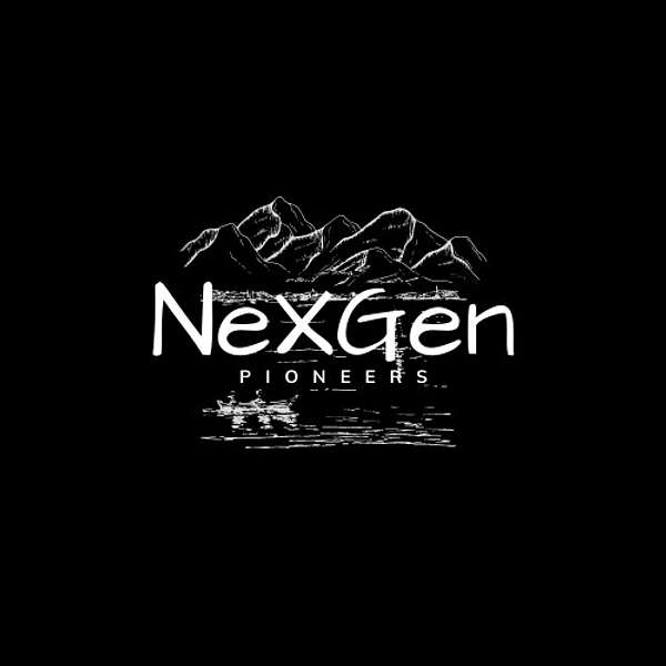 NexGen Pioneers Podcast Artwork Image