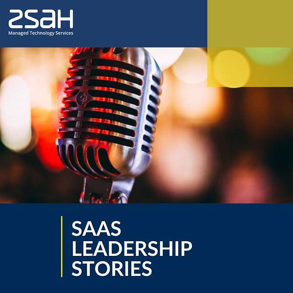zsah SaaS Leadership Stories Podcast Artwork Image