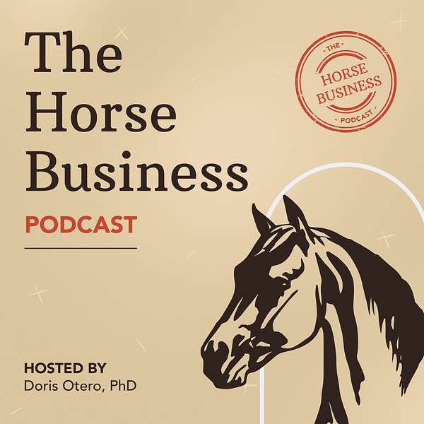 The Horse Business Podcast Podcast Artwork Image