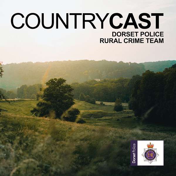 Country Cast by Dorset Police Rural Crime Team's Podcast Podcast Artwork Image