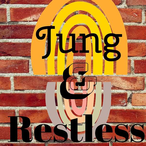 Jung and Restless  Podcast Artwork Image