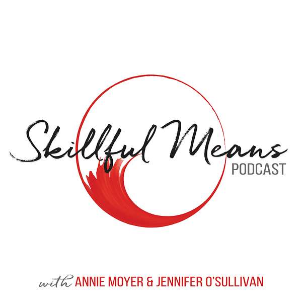 Skillful Means Podcast Podcast Artwork Image