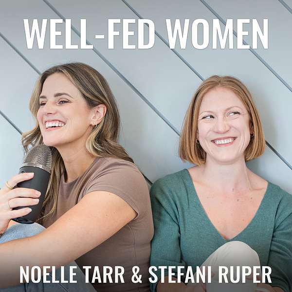 Well-Fed Women Podcast Artwork Image
